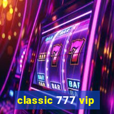 classic 777 vip